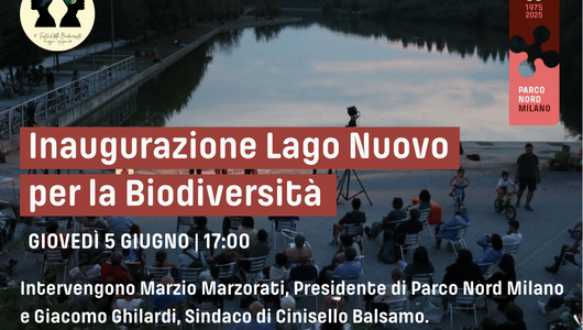 Inaugurazione del Lago nuovo per la biodiversità​