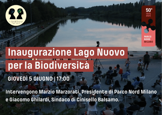 Inaugurazione del Lago nuovo per la biodiversità​