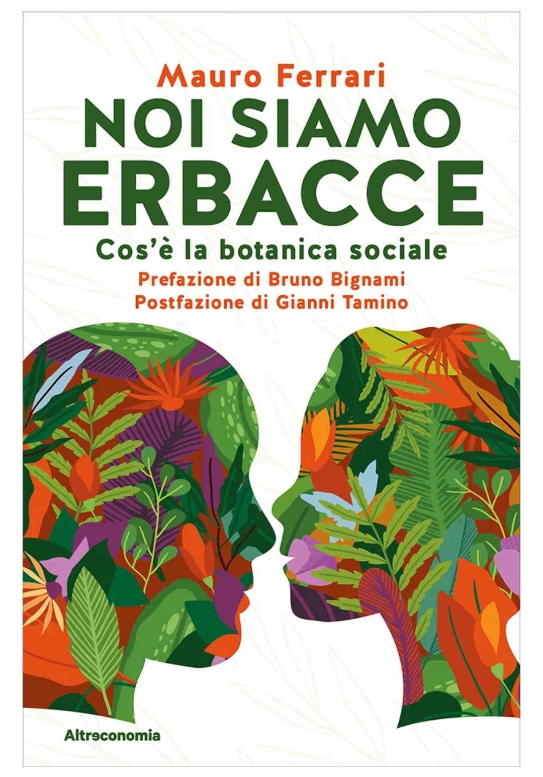 Noi siamo erbacce